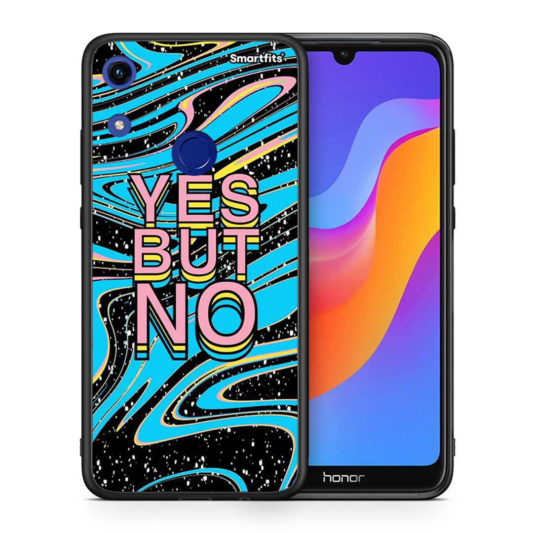 Yes but No - Honor 8a case