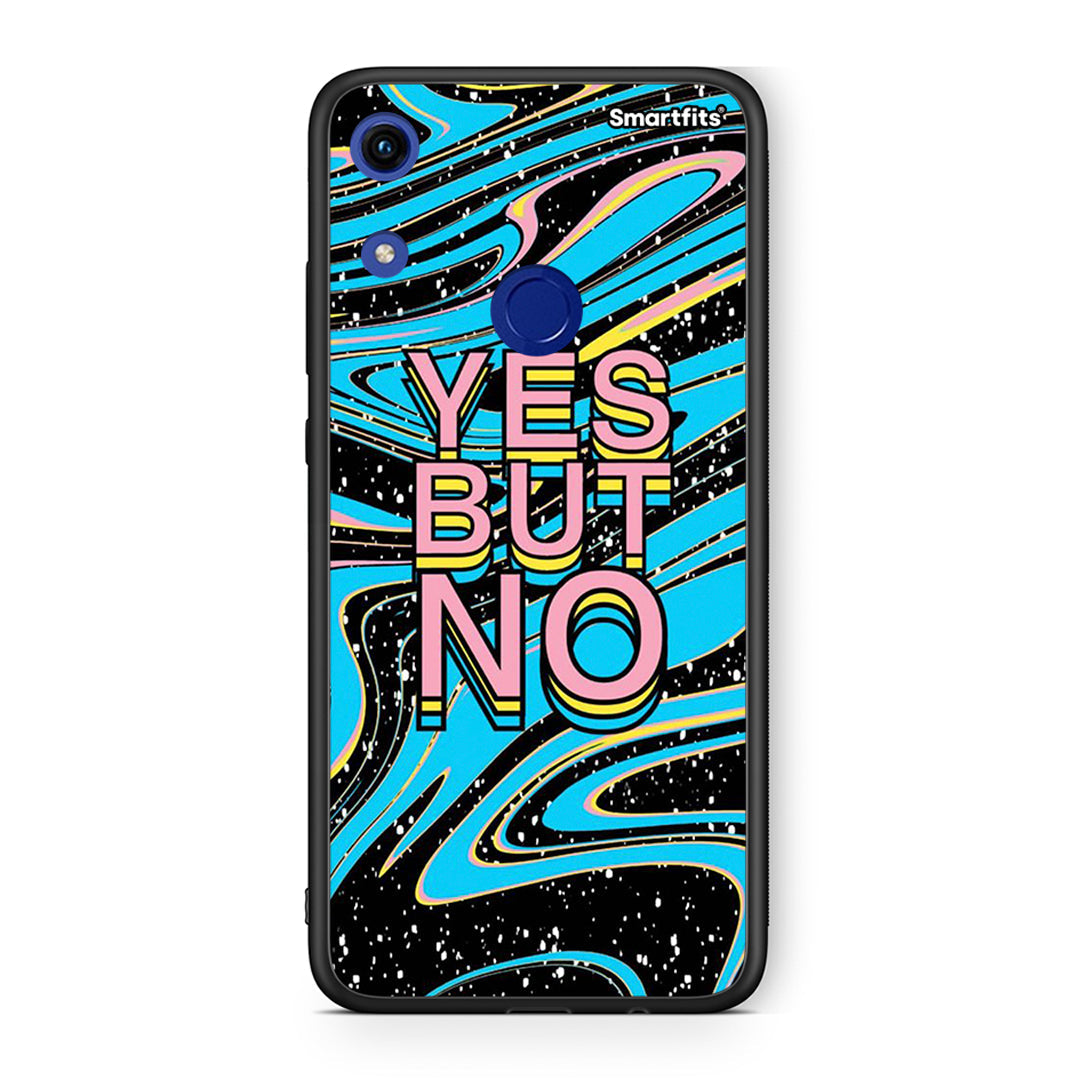 Yes but No - Honor 8a case