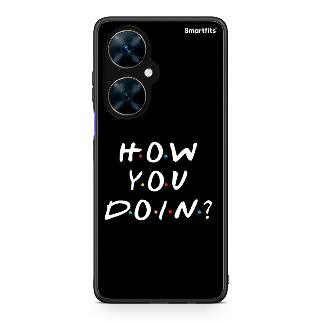 Huawei Nova 11i How You Doin θήκη από τη Smartfits με σχέδιο στο πίσω μέρος και μαύρο περίβλημα | Smartphone case with colorful back and black bezels by Smartfits
