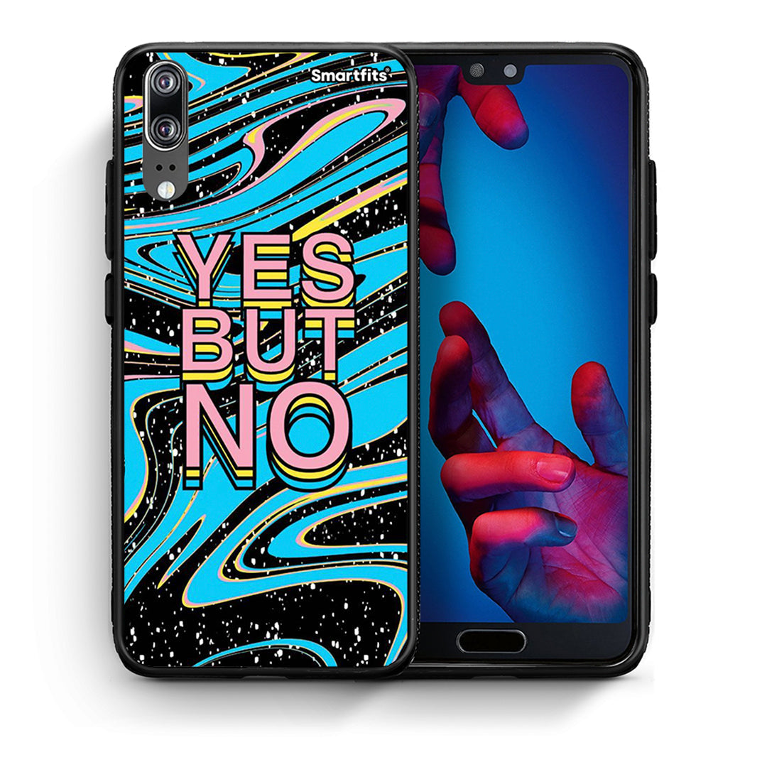 Θήκη Huawei P20 Yes But No από τη Smartfits με σχέδιο στο πίσω μέρος και μαύρο περίβλημα | Huawei P20 Yes But No case with colorful back and black bezels