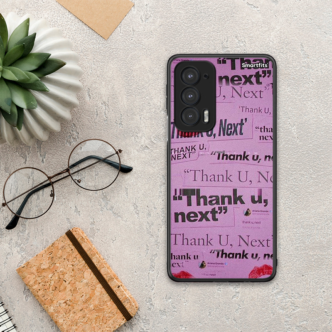 Thank You Next - Motorola Edge 20 5G θήκη