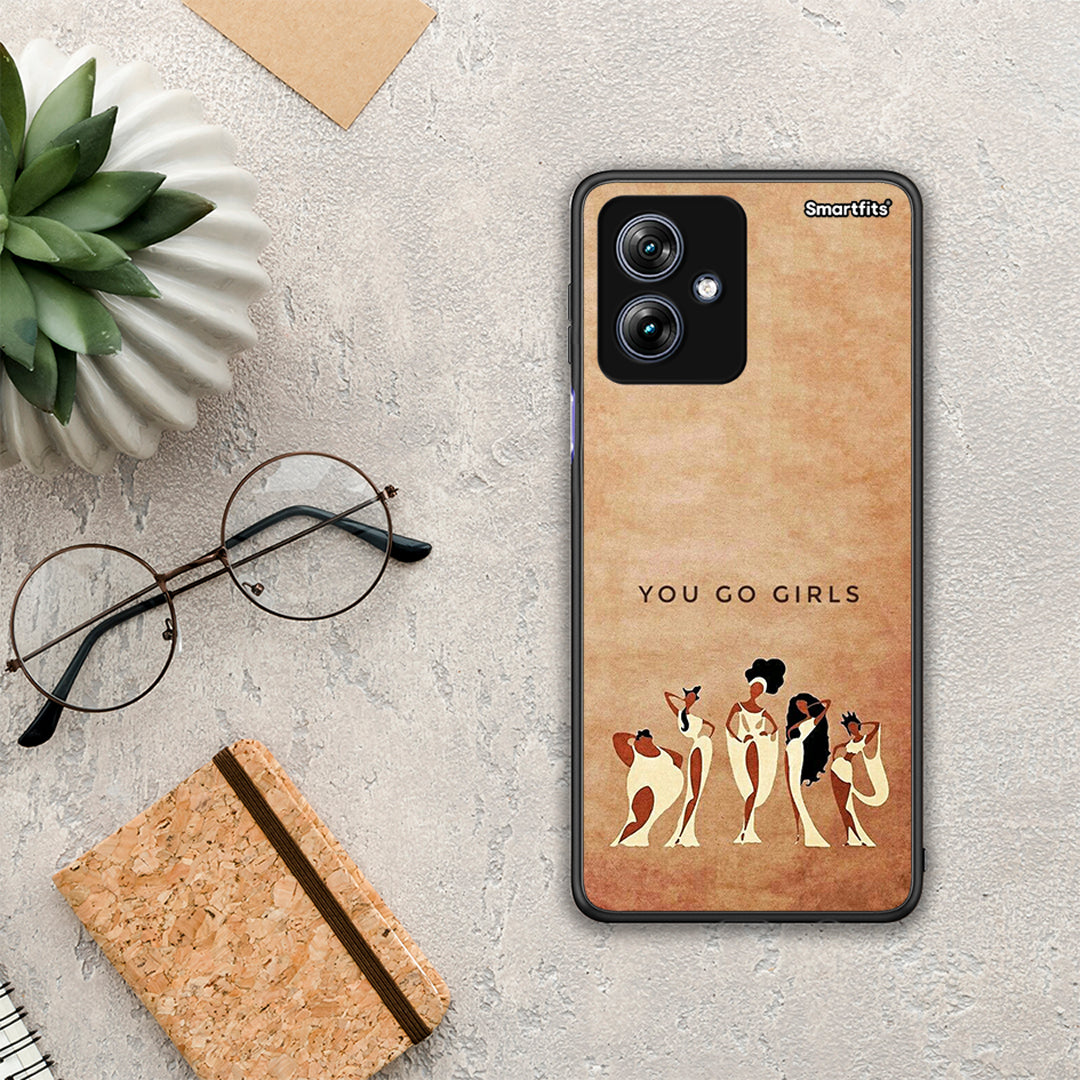 You Go Girl - Motorola Moto G54 case