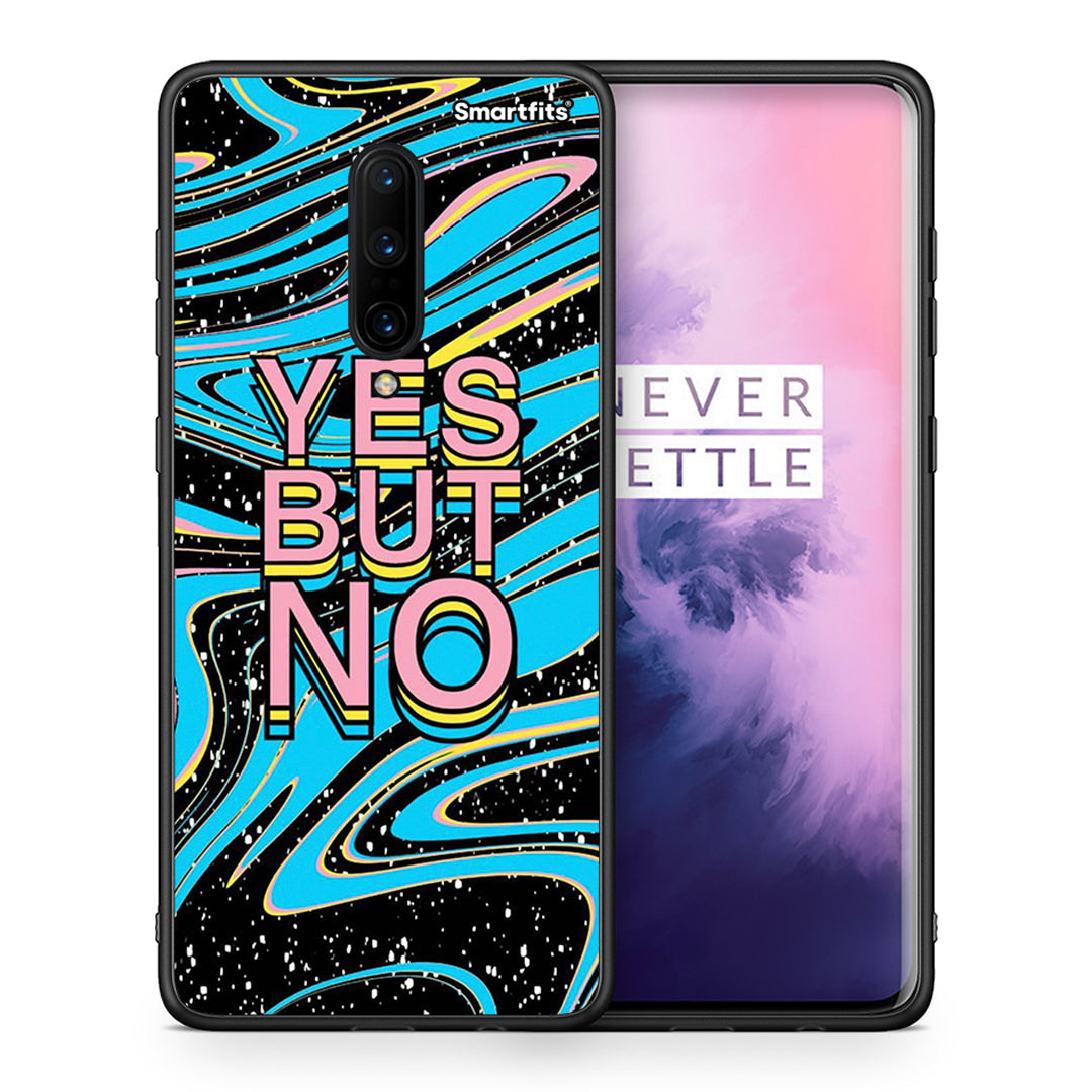 Θήκη OnePlus 7 Pro Yes But No από τη Smartfits με σχέδιο στο πίσω μέρος και μαύρο περίβλημα | OnePlus 7 Pro Yes But No case with colorful back and black bezels