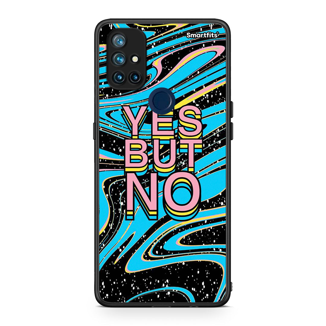 OnePlus Nord N10 5G Yes But No θήκη από τη Smartfits με σχέδιο στο πίσω μέρος και μαύρο περίβλημα | Smartphone case with colorful back and black bezels by Smartfits