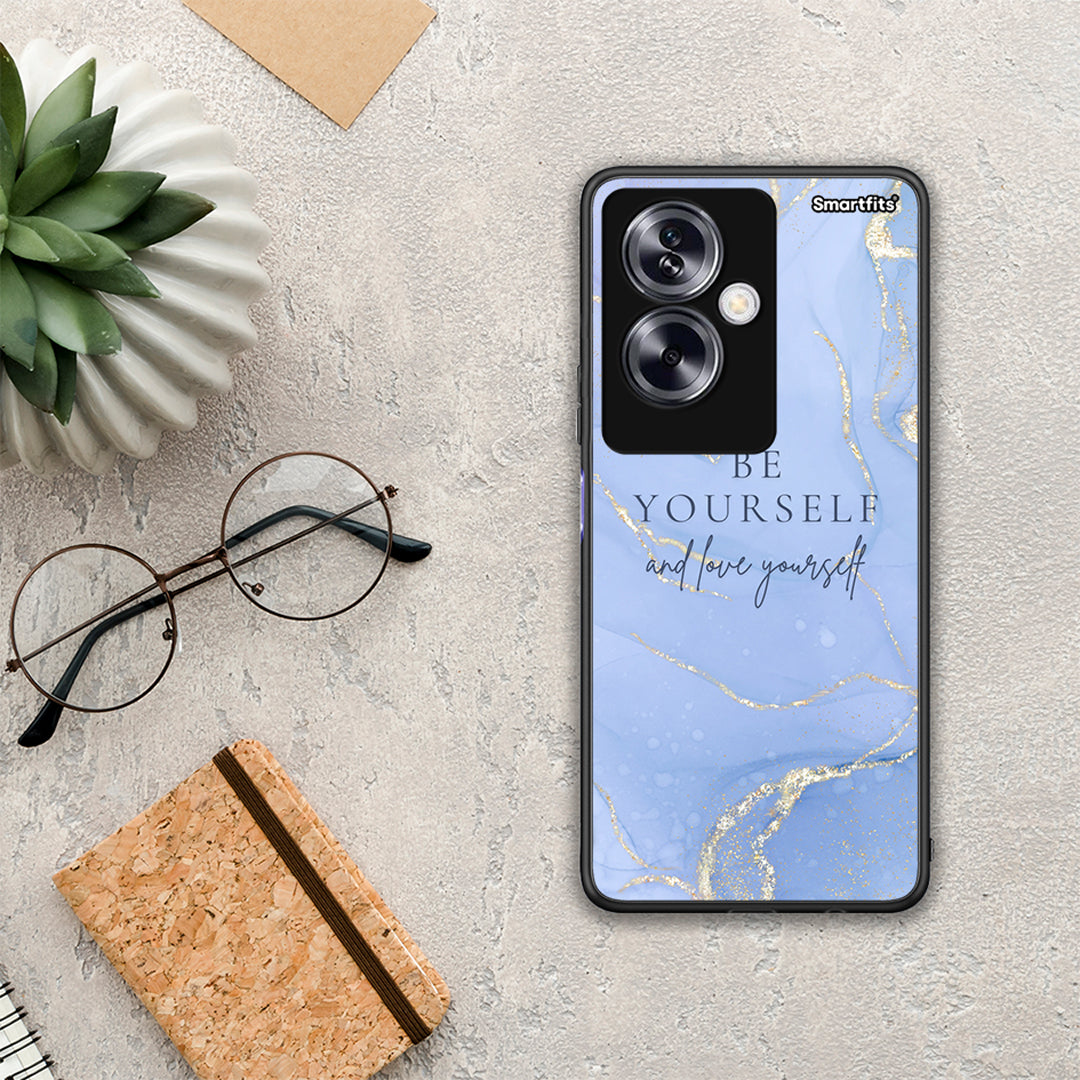 Be Yourself - Oppo A79 / A2 θήκη