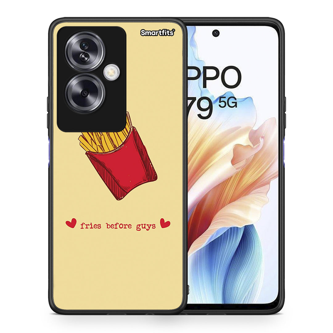 Fries Before Guys - Oppo A79 / A2 case