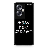 Thumbnail for Oppo A79 / A2 How You Doin θήκη από τη Smartfits με σχέδιο στο πίσω μέρος και μαύρο περίβλημα | Smartphone case with colorful back and black bezels by Smartfits