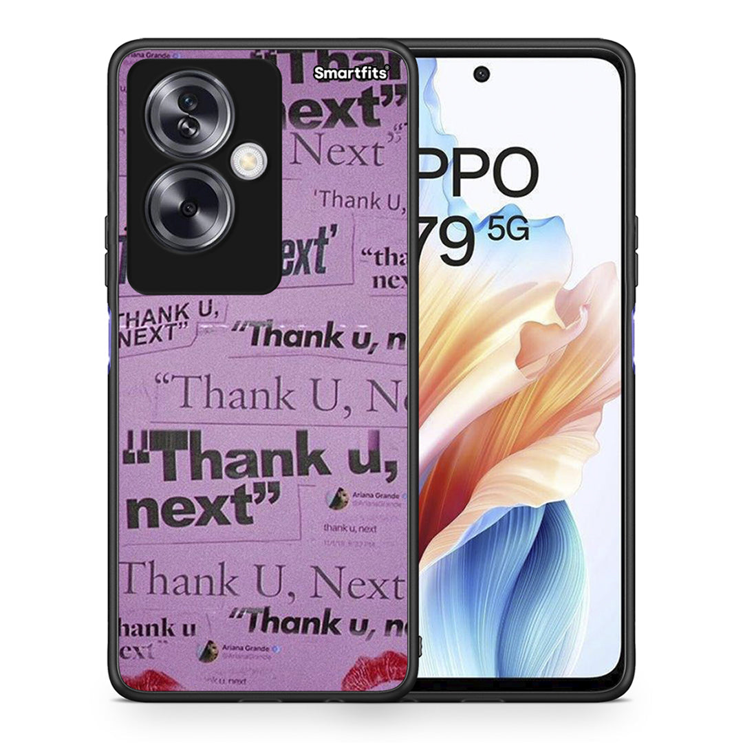 Thank You Next - Oppo A79 / A2 case