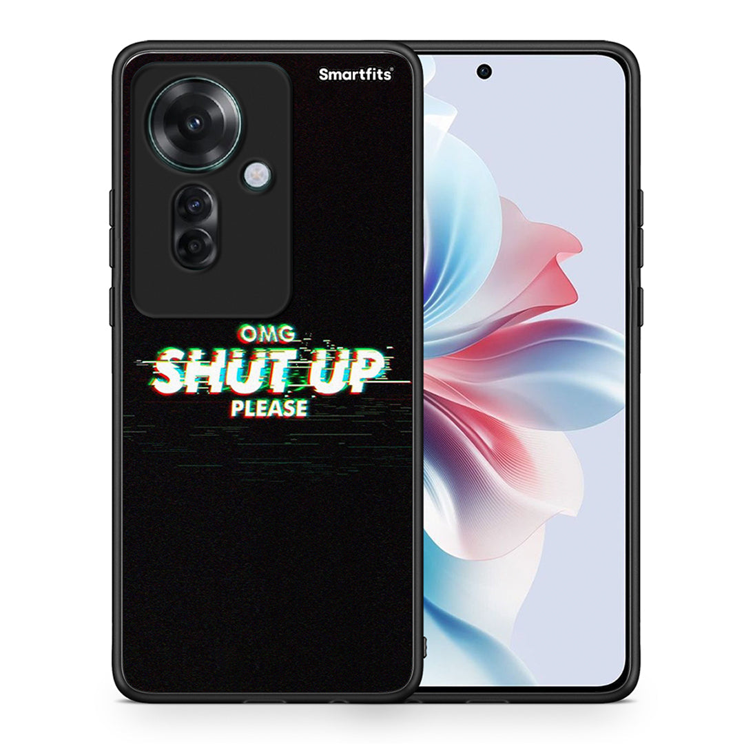 Θήκη Oppo Reno11 F 5G OMG ShutUp από τη Smartfits με σχέδιο στο πίσω μέρος και μαύρο περίβλημα | Oppo Reno11 F 5G OMG ShutUp case with colorful back and black bezels