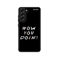 Thumbnail for How You Doin - Samsung Galaxy S21 FE case
