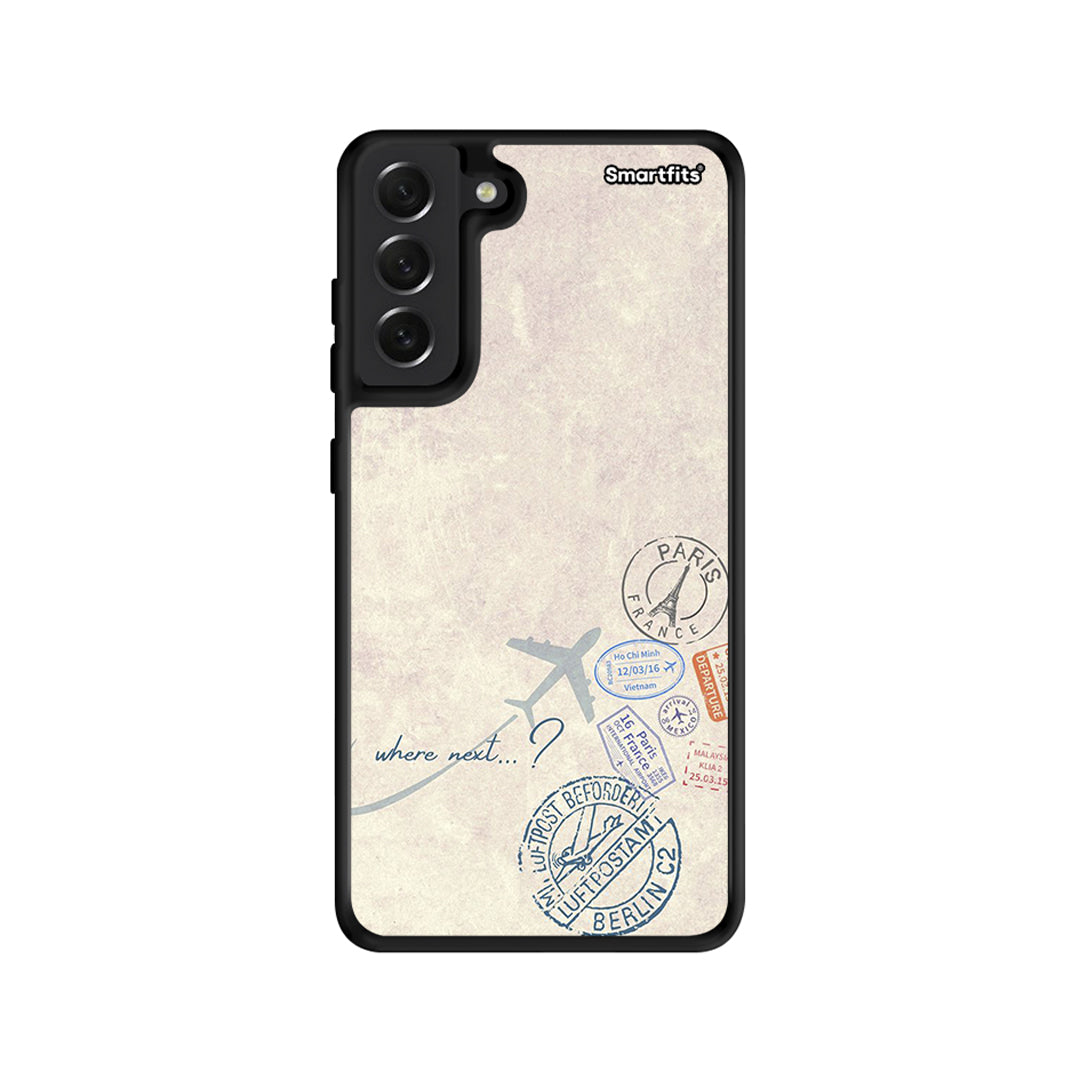 Where Next - Samsung Galaxy S21 Fe case