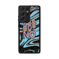 Thumbnail for Yes but No - Samsung Galaxy S21 Ultra Case