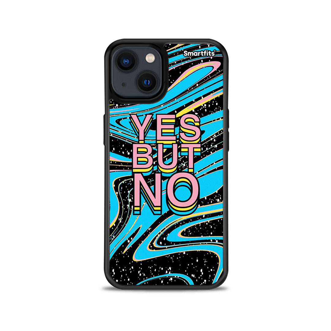 Yes But No - iPhone 13 case