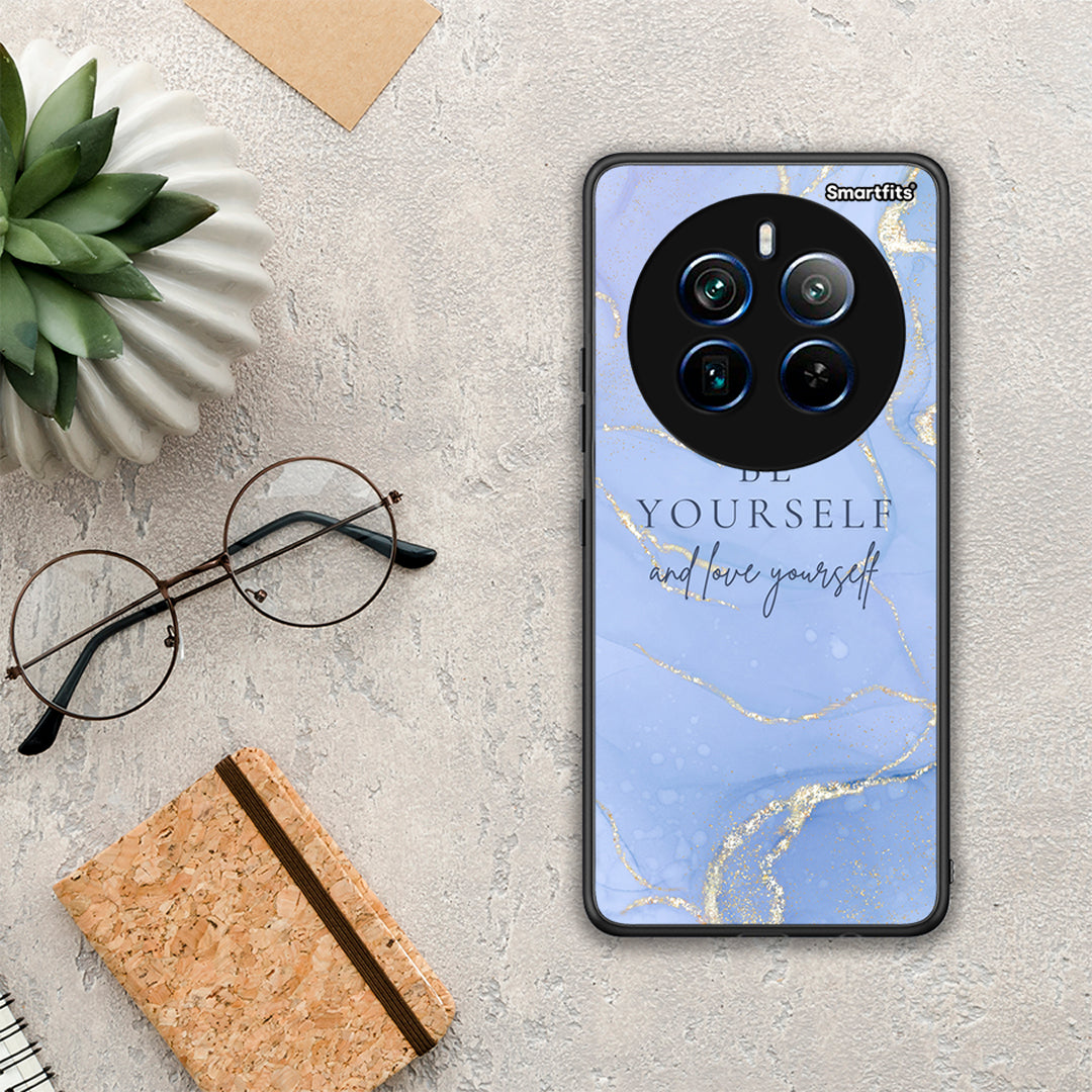 Be Yourself - Realme 12 Pro 5G / 12 Pro+ case