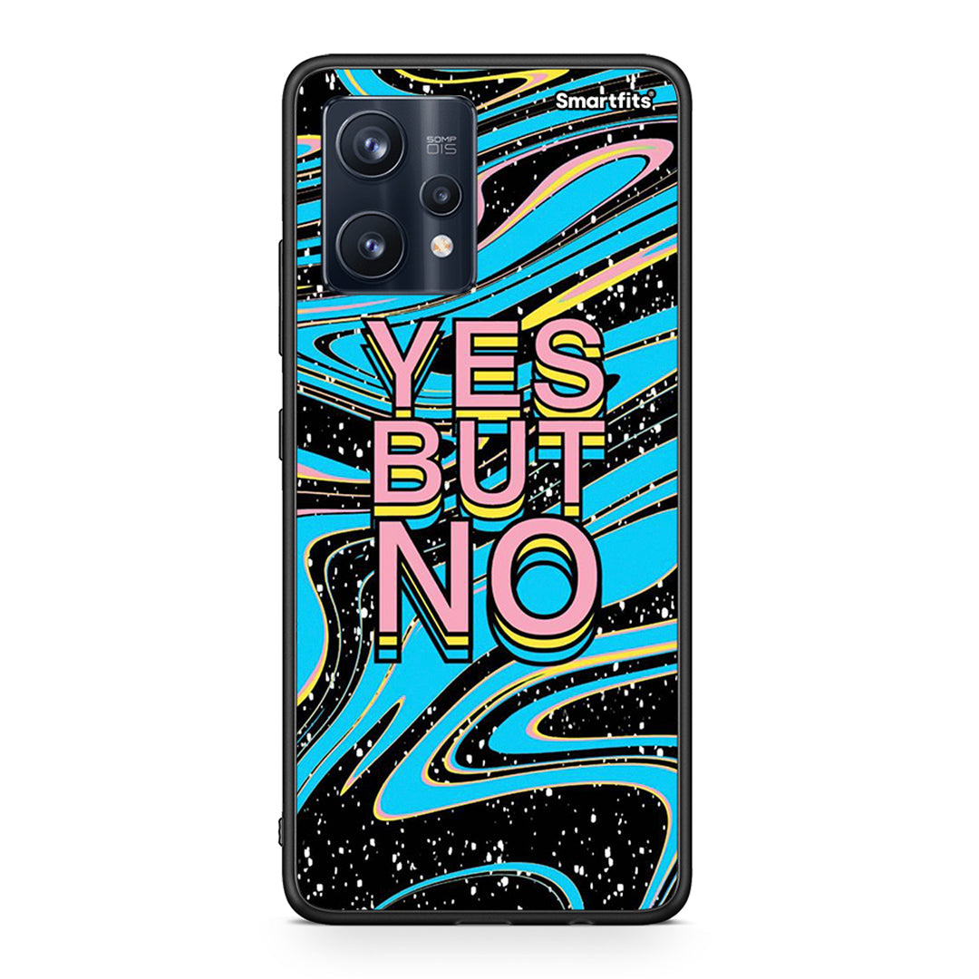 Yes But No - Realme 9 /9 Pro+ 5G case