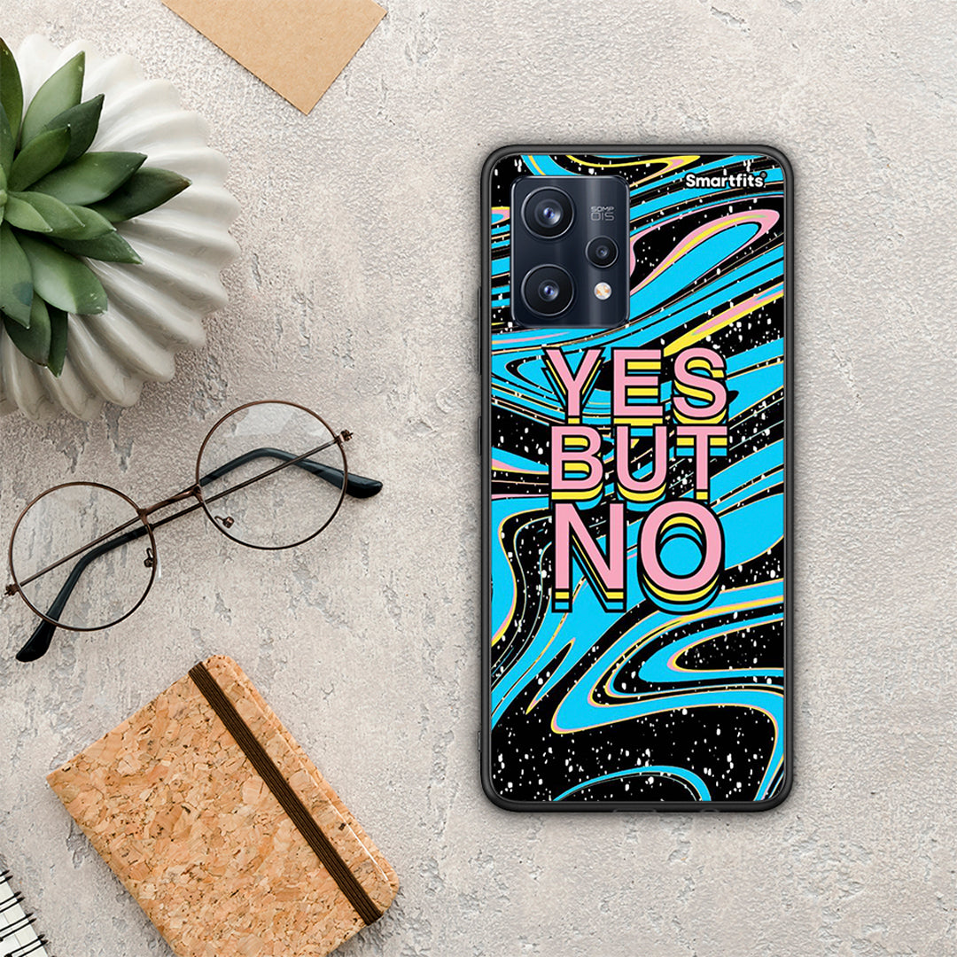 Yes But No - Realme 9 /9 Pro+ 5G case