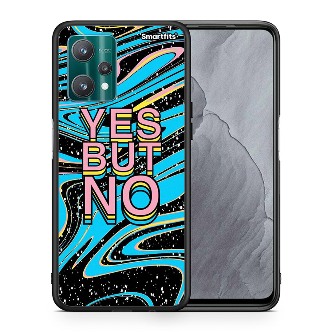 Yes but No - Realme 9 Pro case