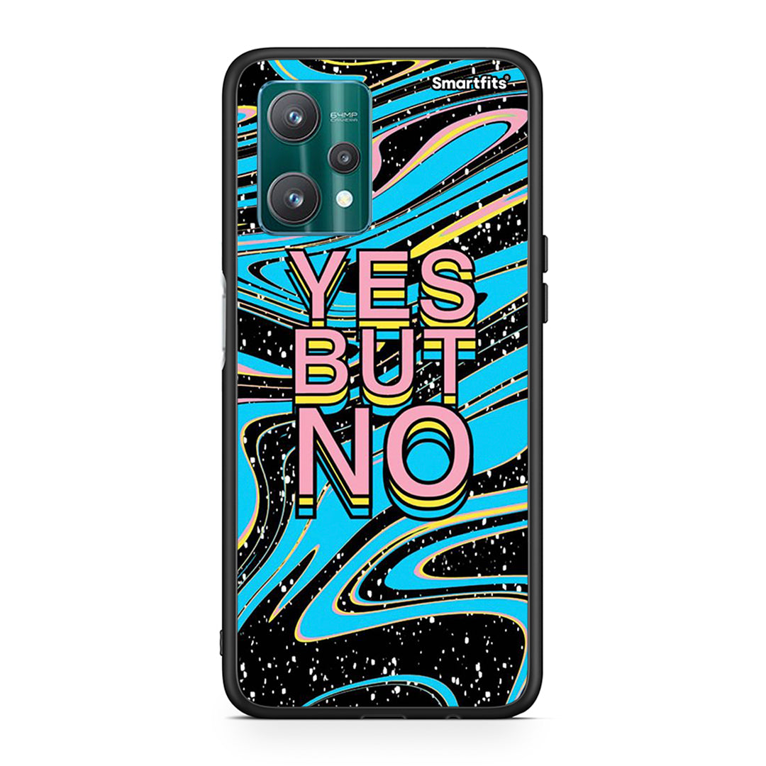 Yes but No - Realme 9 Pro case