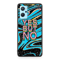 Thumbnail for Yes but No - Realme 9i case