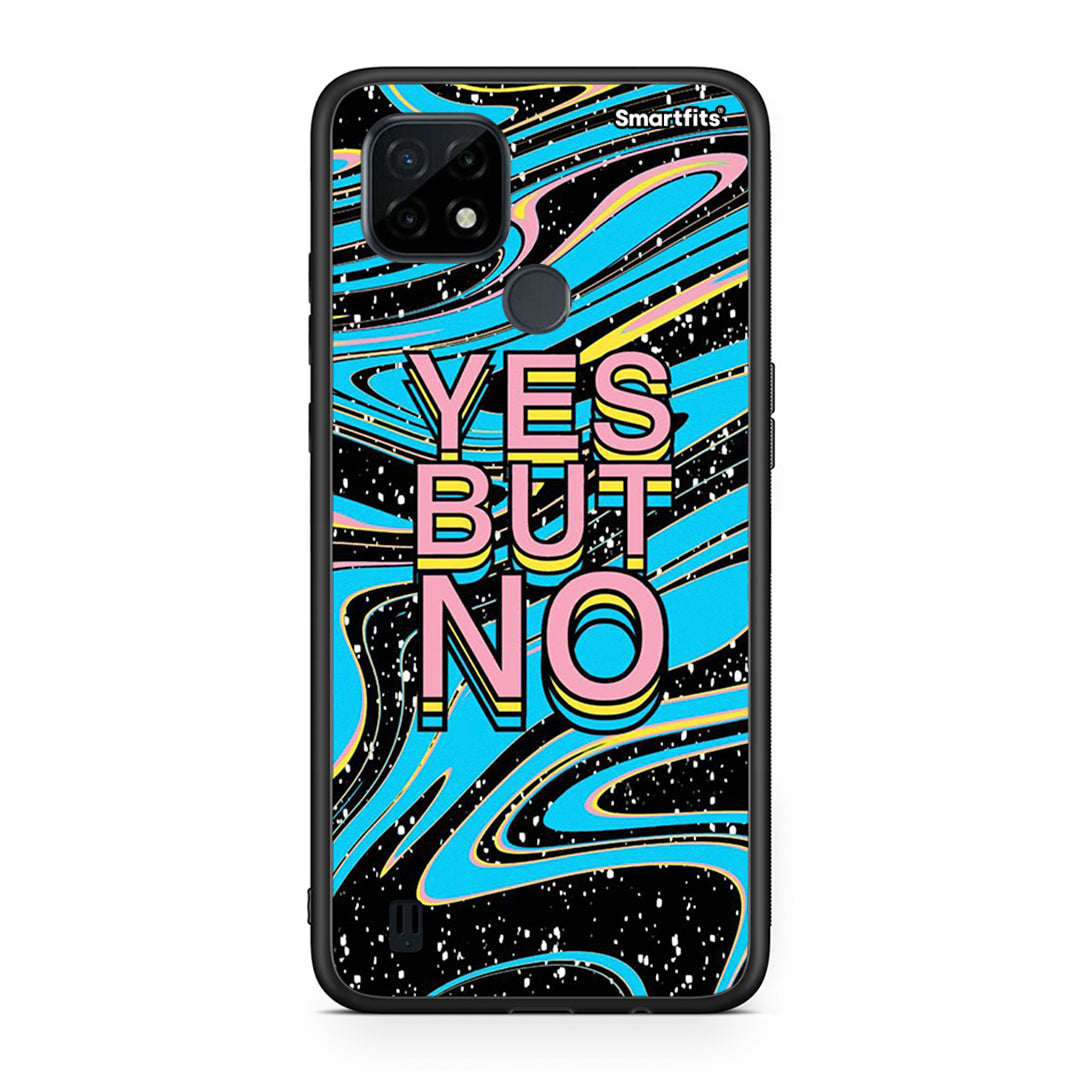 Yes But No - Realme C21 case