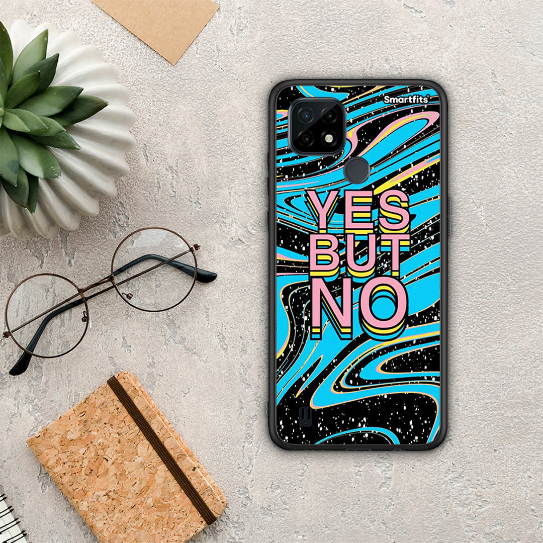 Yes But No - Realme C21 case