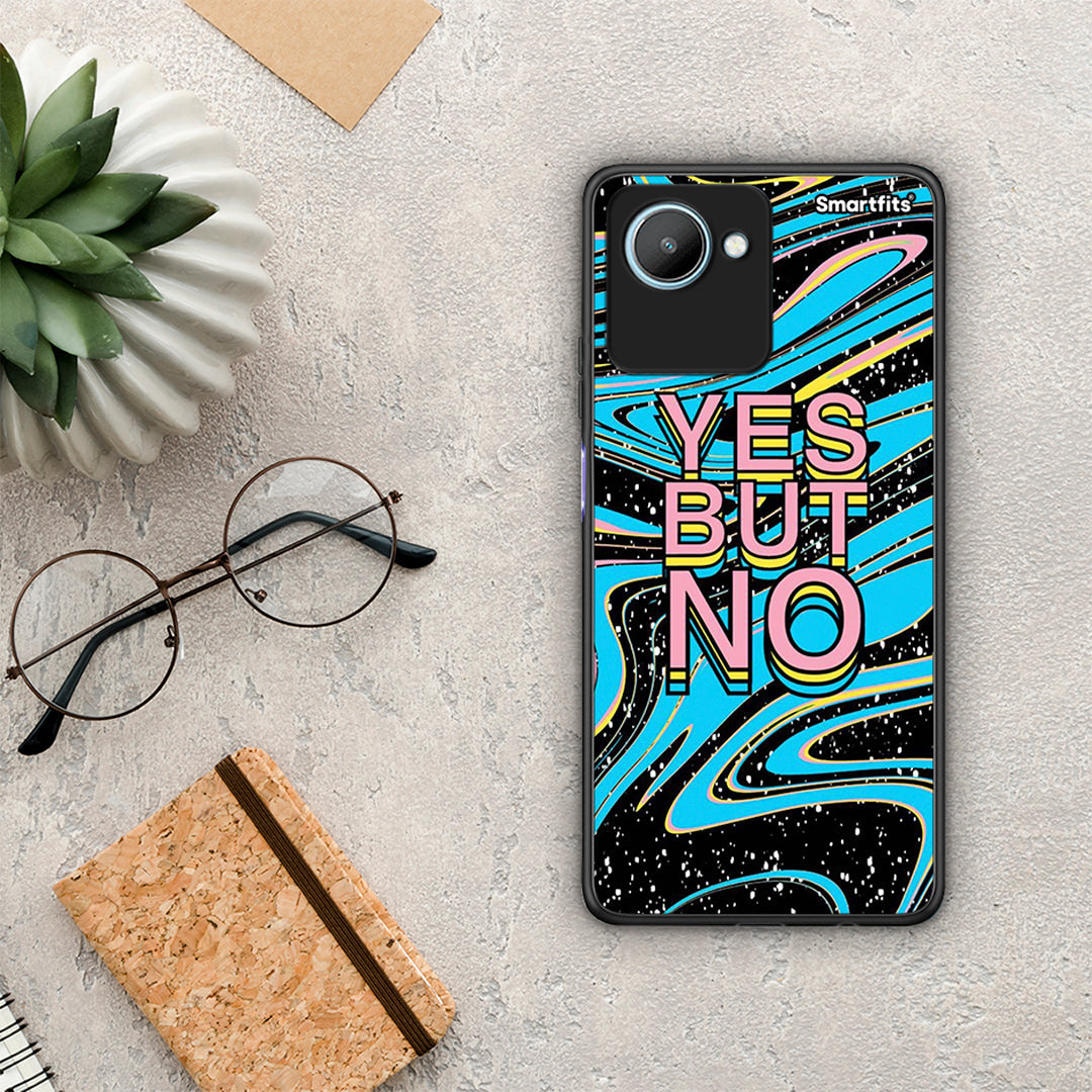 Θήκη Realme C30 Yes But No από τη Smartfits με σχέδιο στο πίσω μέρος και μαύρο περίβλημα | Realme C30 Yes But No Case with Colorful Back and Black Bezels