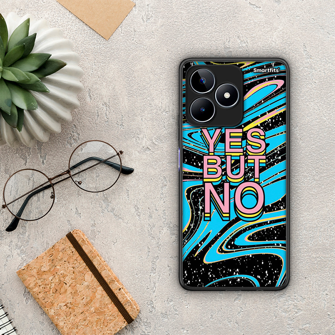 Yes But No - Realme C53 case