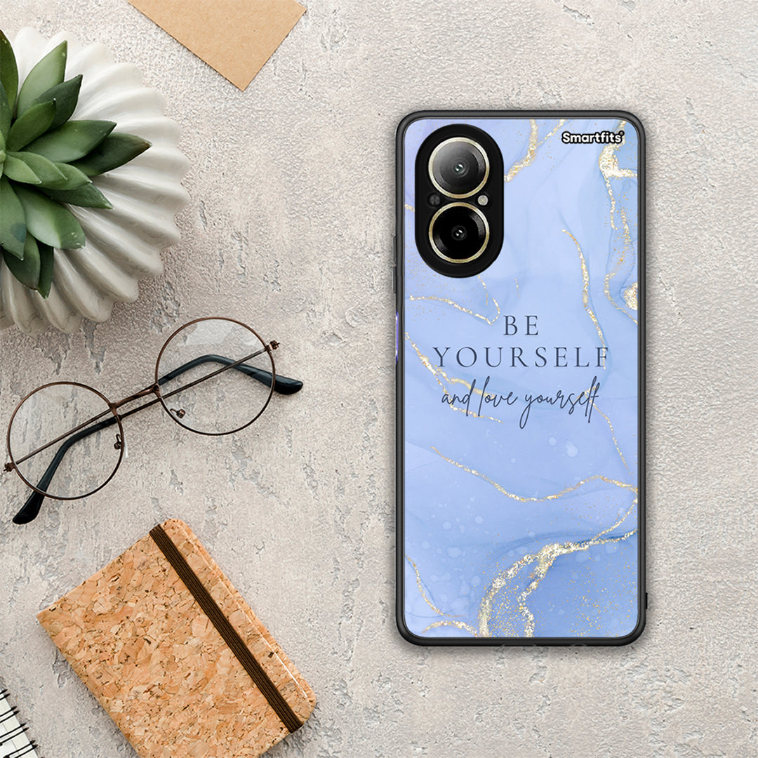 Be yourself - Realme C67 4G case