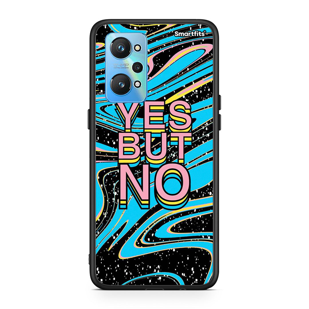 Yes But No - Realme GT Neo 2 case