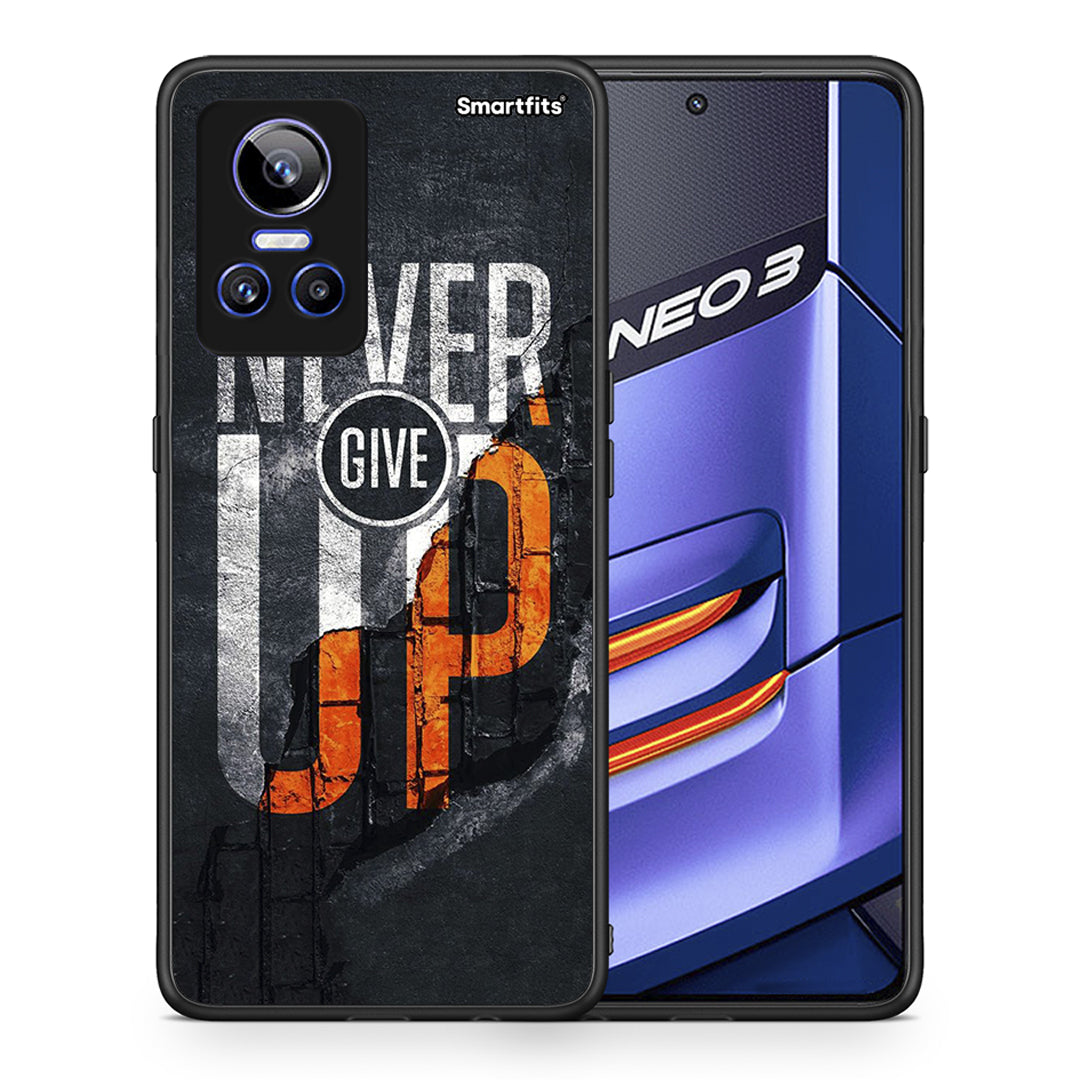 Never Give Up - Realme GT Neo 3 Case