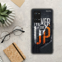 Thumbnail for Never Give Up - Realme GT Neo 3T θήκη