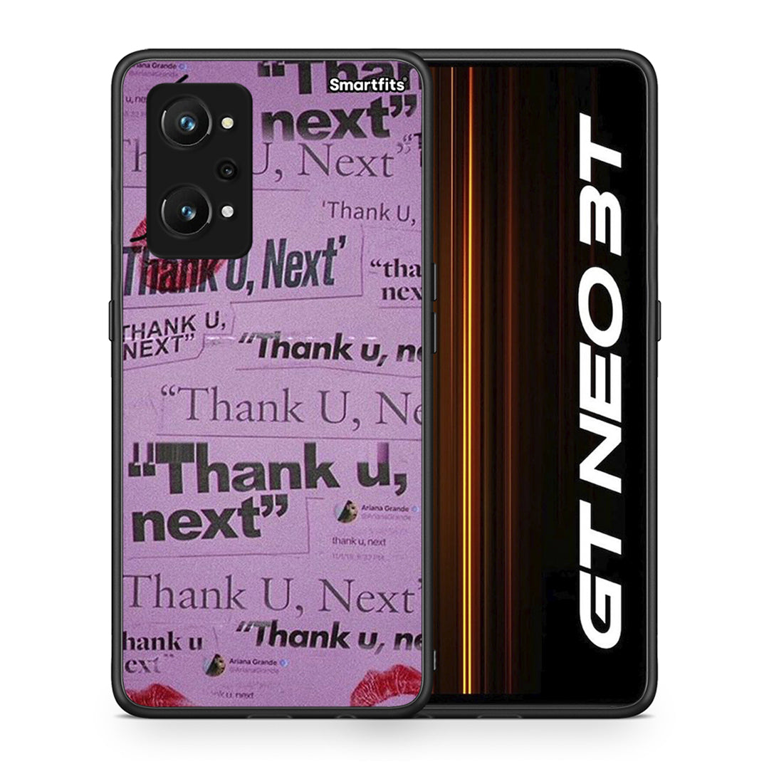 241 Thank You Next - Realme GT Neo 3T θήκη