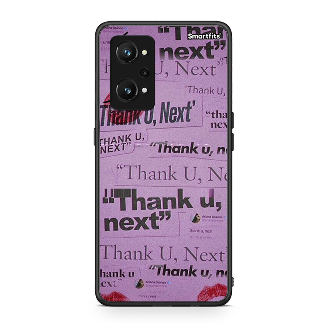 Realme GT Neo 3T Thank You Next Θήκη Αγίου Βαλεντίνου από τη Smartfits με σχέδιο στο πίσω μέρος και μαύρο περίβλημα | Smartphone case with colorful back and black bezels by Smartfits