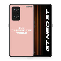 Thumbnail for 262 You Deserve The World - Realme GT Neo 3T θήκη