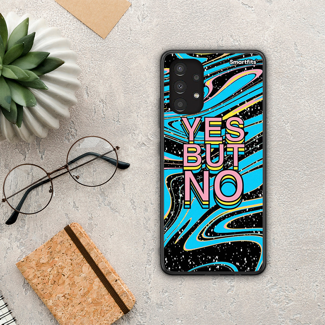 Yes but No - Samsung Galaxy A13 4G case