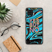 Thumbnail for Yes But No - Samsung Galaxy A22 4G θήκη