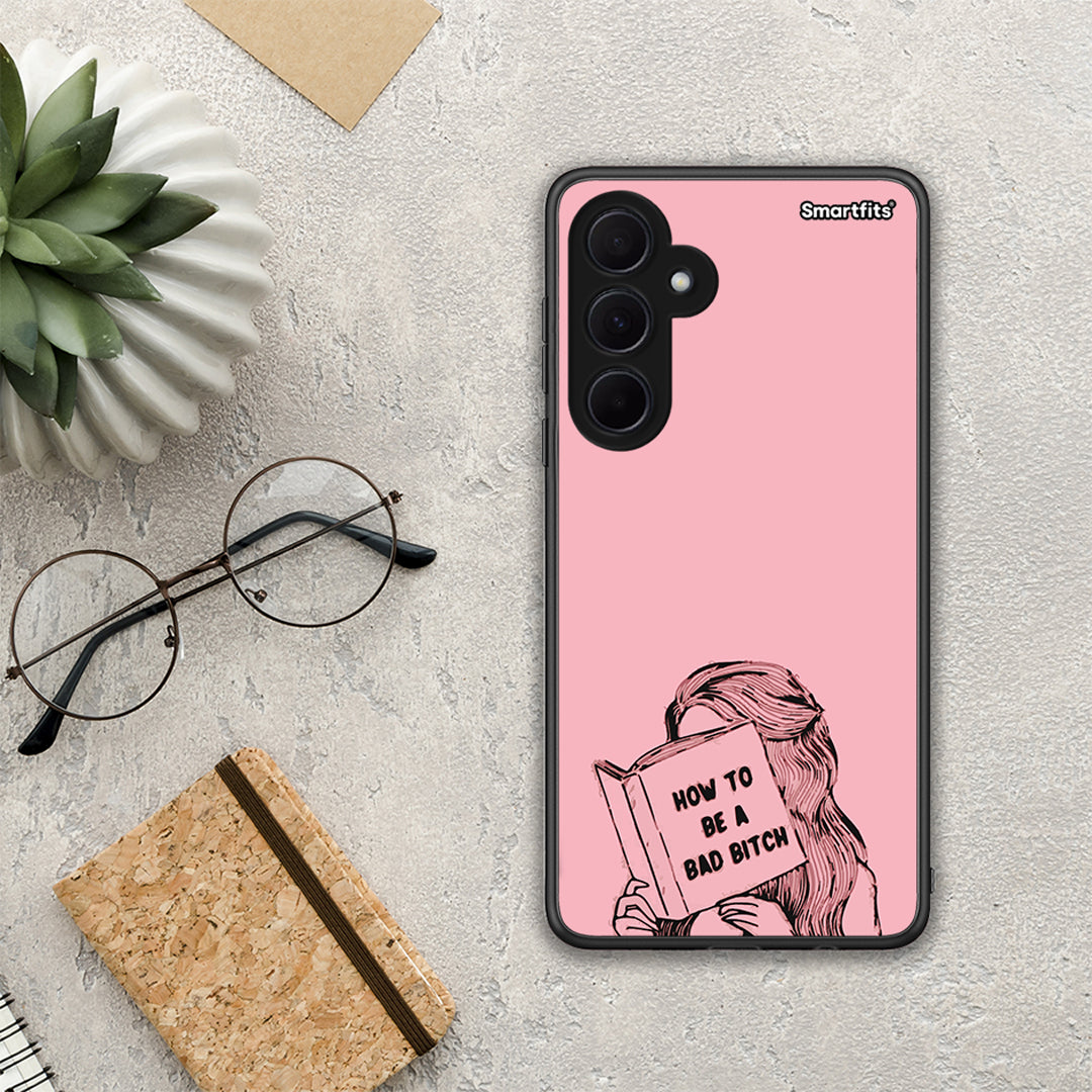 Bad Bitch - Samsung Galaxy A35 case