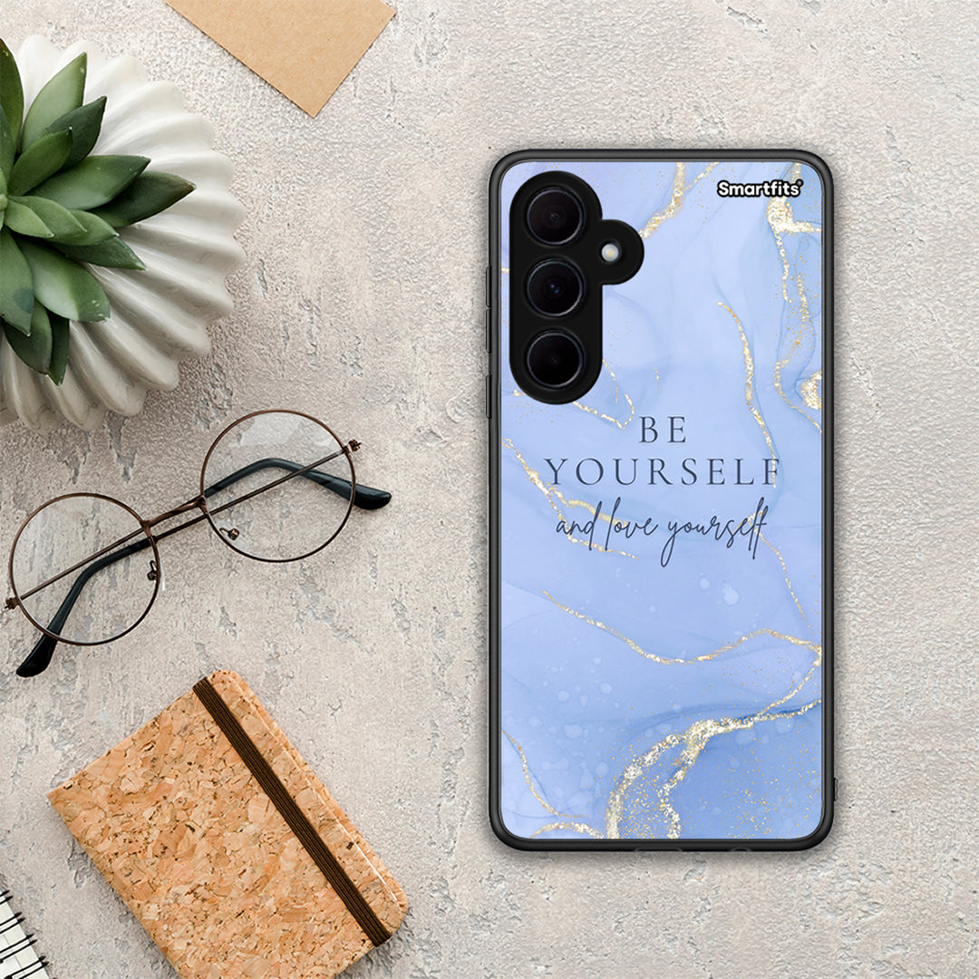 Be yourself - Samsung Galaxy A35 case
