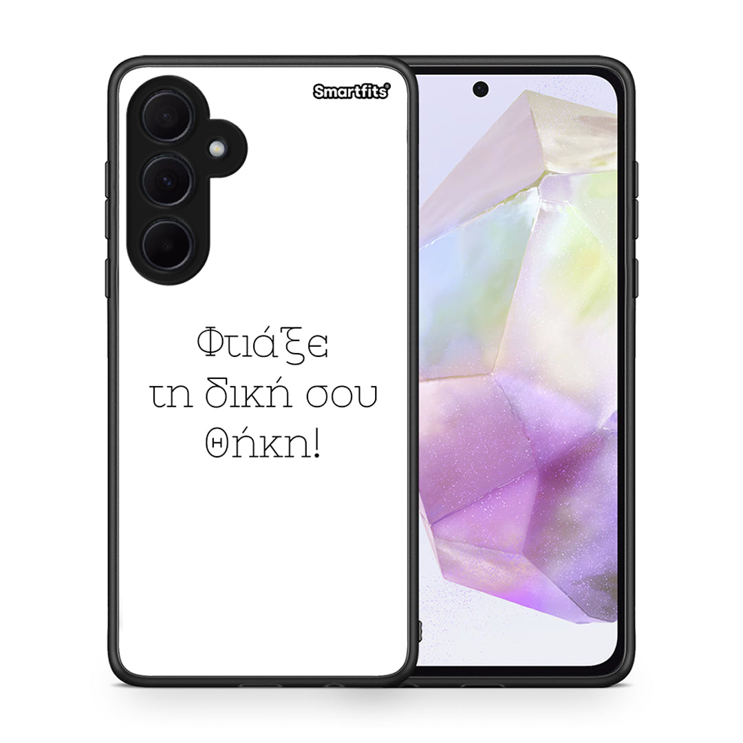 Make a case - Samsung Galaxy A35