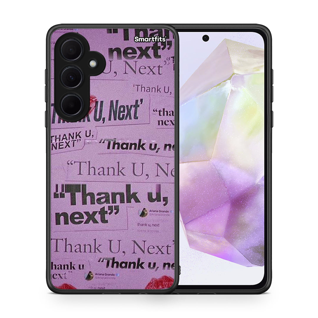 Thank You Next - Samsung Galaxy A35 case