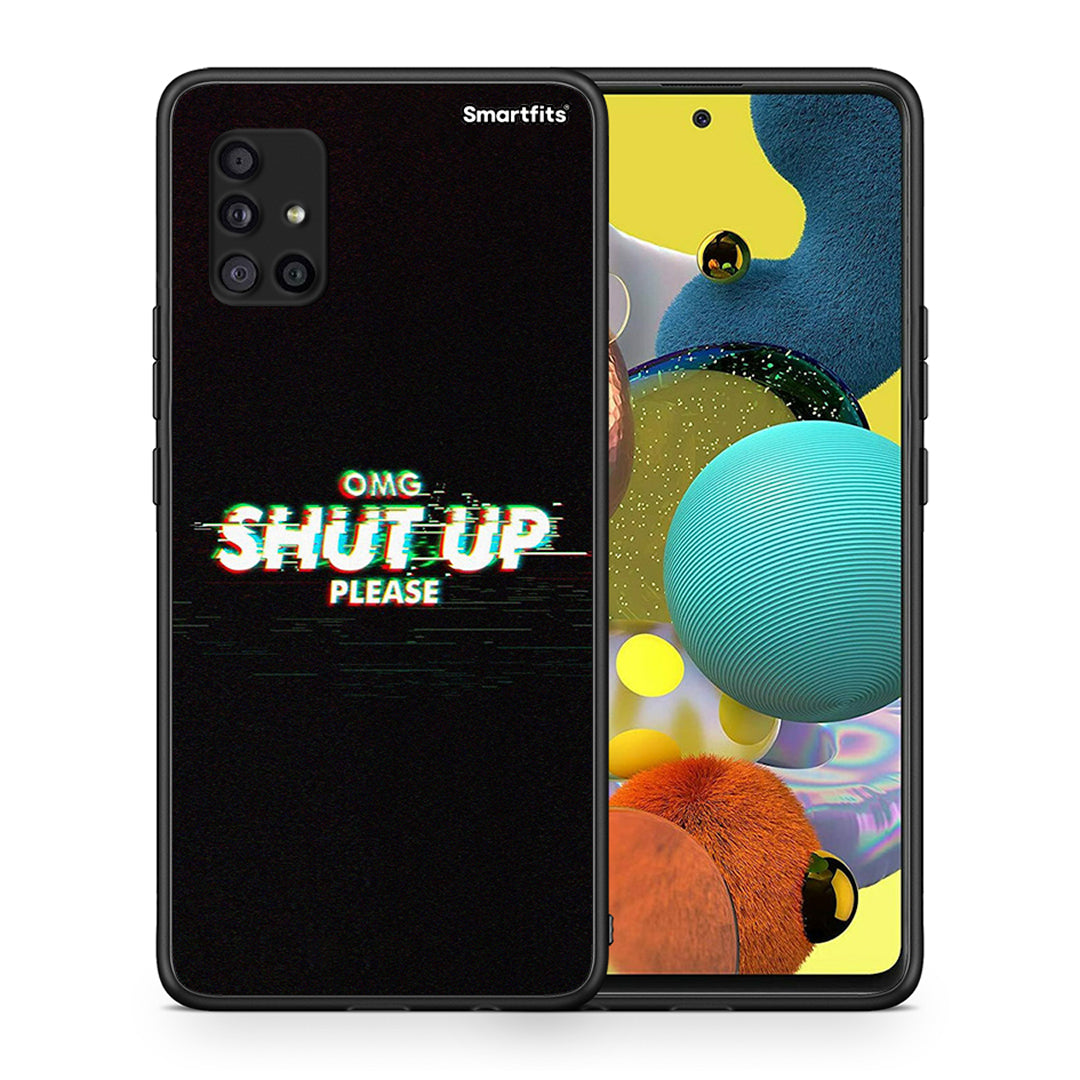 Θήκη Samsung Galaxy A51 5G OMG ShutUp από τη Smartfits με σχέδιο στο πίσω μέρος και μαύρο περίβλημα | Samsung Galaxy A51 5G OMG ShutUp case with colorful back and black bezels