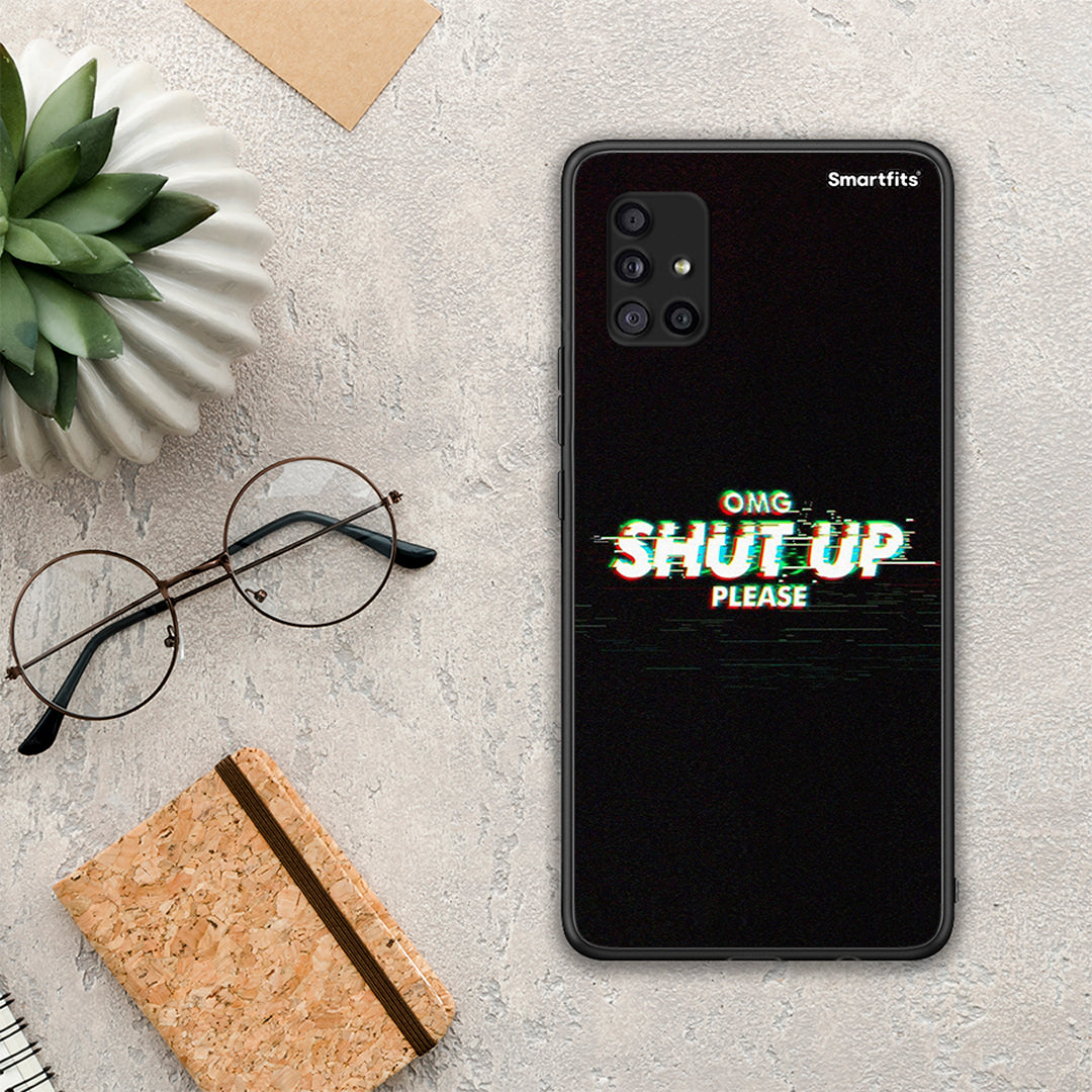 OMG ShutUp - Samsung Galaxy A51 5G θήκη