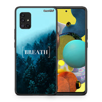 Thumbnail for Θήκη Samsung Galaxy A51 5G Breath Quote από τη Smartfits με σχέδιο στο πίσω μέρος και μαύρο περίβλημα | Samsung Galaxy A51 5G Breath Quote case with colorful back and black bezels