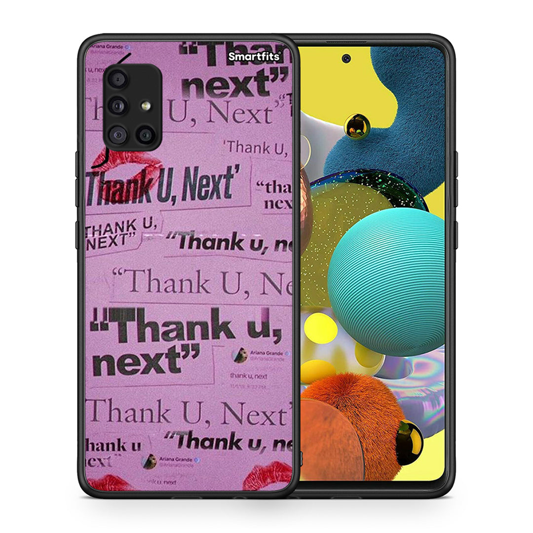 Thank You Next - Samsung Galaxy A51 5G θήκη