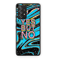 Thumbnail for Samsung Galaxy A52 Yes But No θήκη από τη Smartfits με σχέδιο στο πίσω μέρος και μαύρο περίβλημα | Smartphone case with colorful back and black bezels by Smartfits