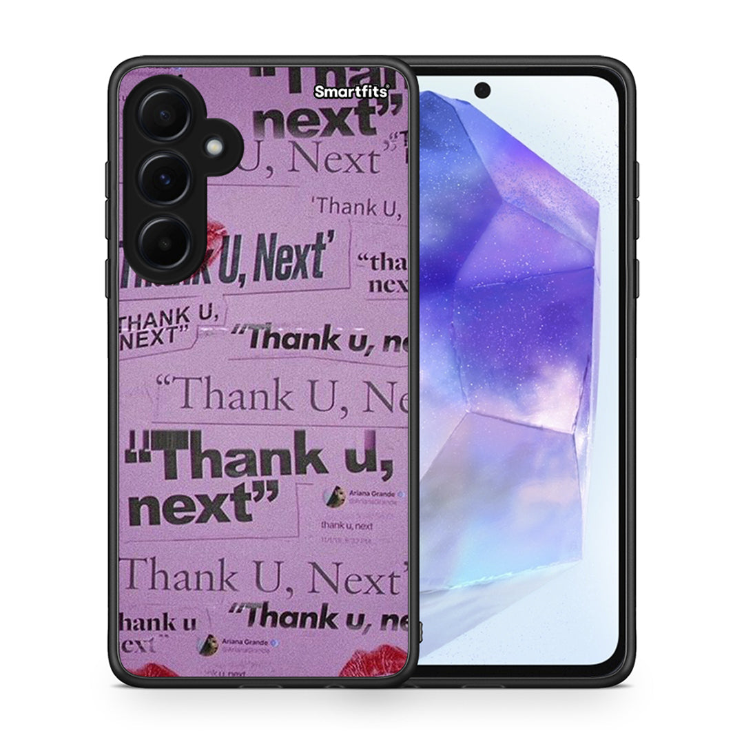 Thank You Next - Samsung Galaxy A55 case