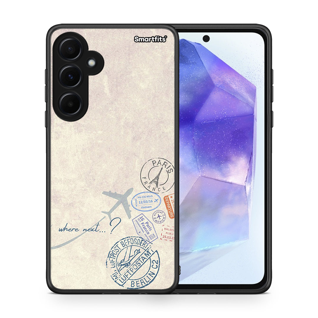 Where Next - Samsung Galaxy A55 case