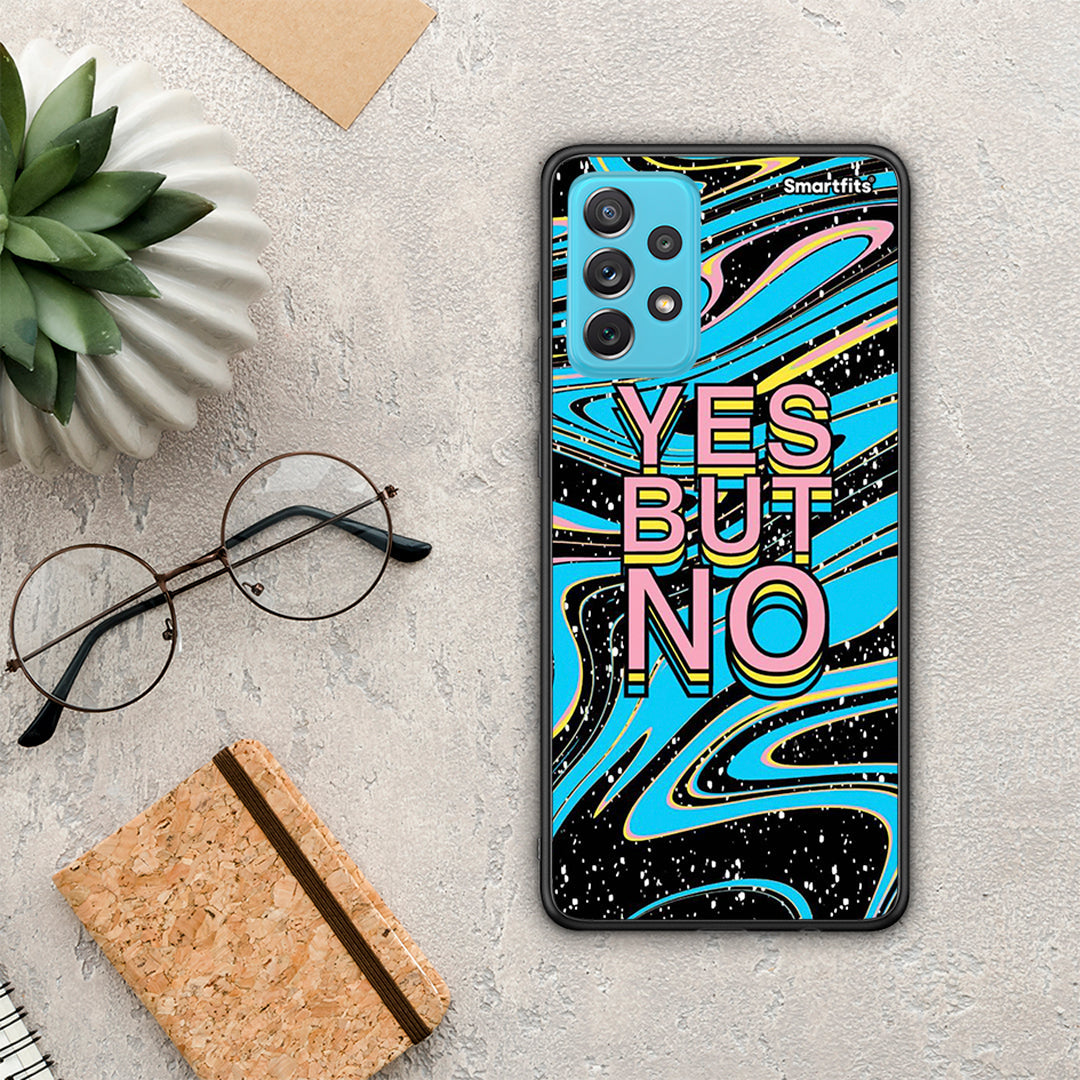 Yes but No - Samsung Galaxy A72 case