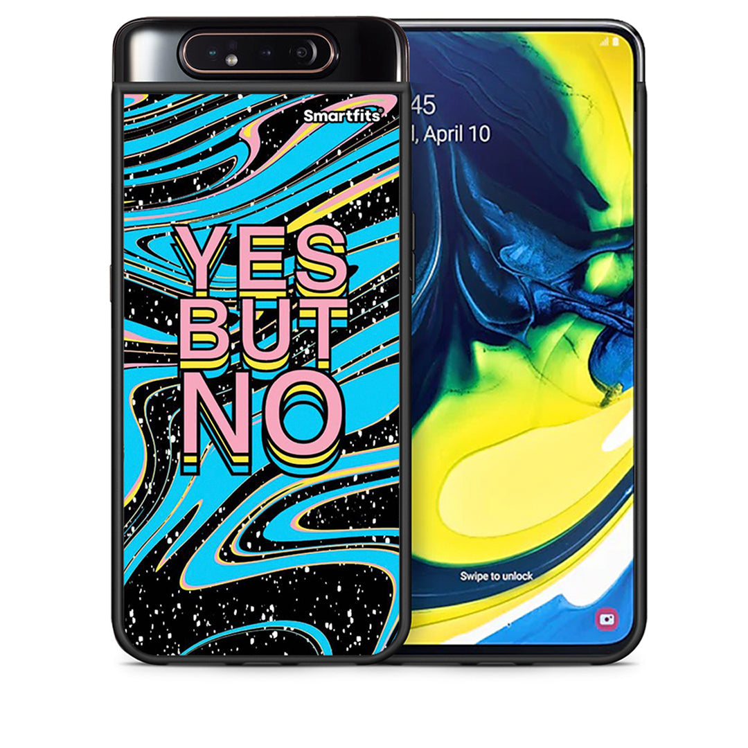 Θήκη Samsung A80 Yes But No από τη Smartfits με σχέδιο στο πίσω μέρος και μαύρο περίβλημα | Samsung A80 Yes But No case with colorful back and black bezels