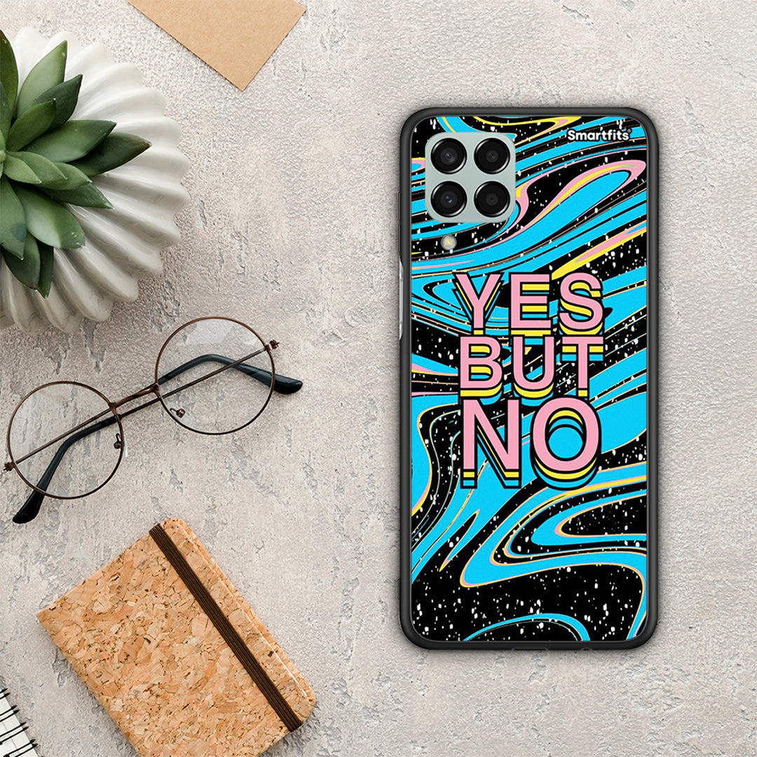 Yes but No - Samsung Galaxy M33 case